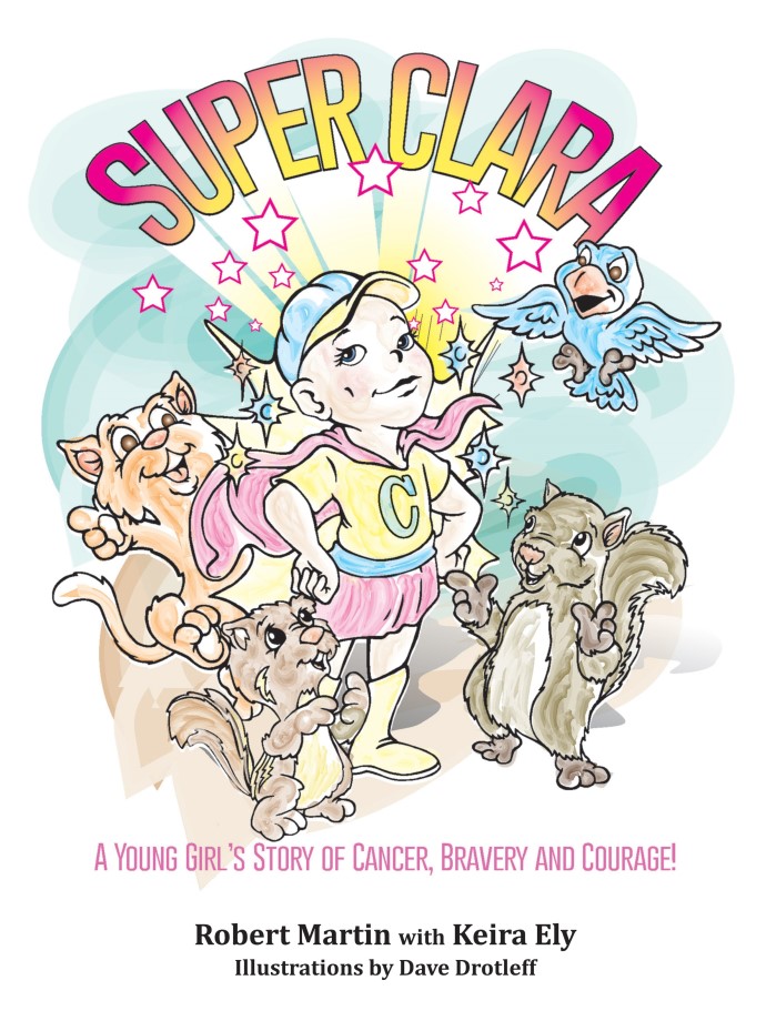 SuperClara – a Young Girl’s Story of Cancer, Bravery and Courage